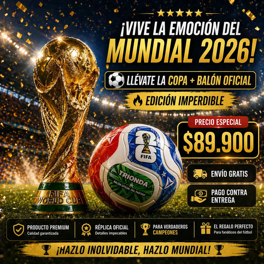 BALON OFICIAL MUNDIAL 2026 + COPA DEL MUNDO